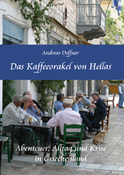 Das Kaffeeorakel von Hellas