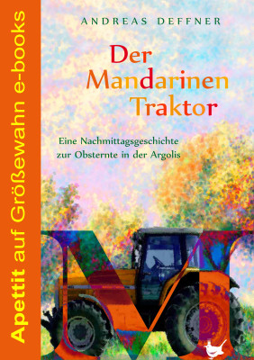 Der Mandarinen Traktor